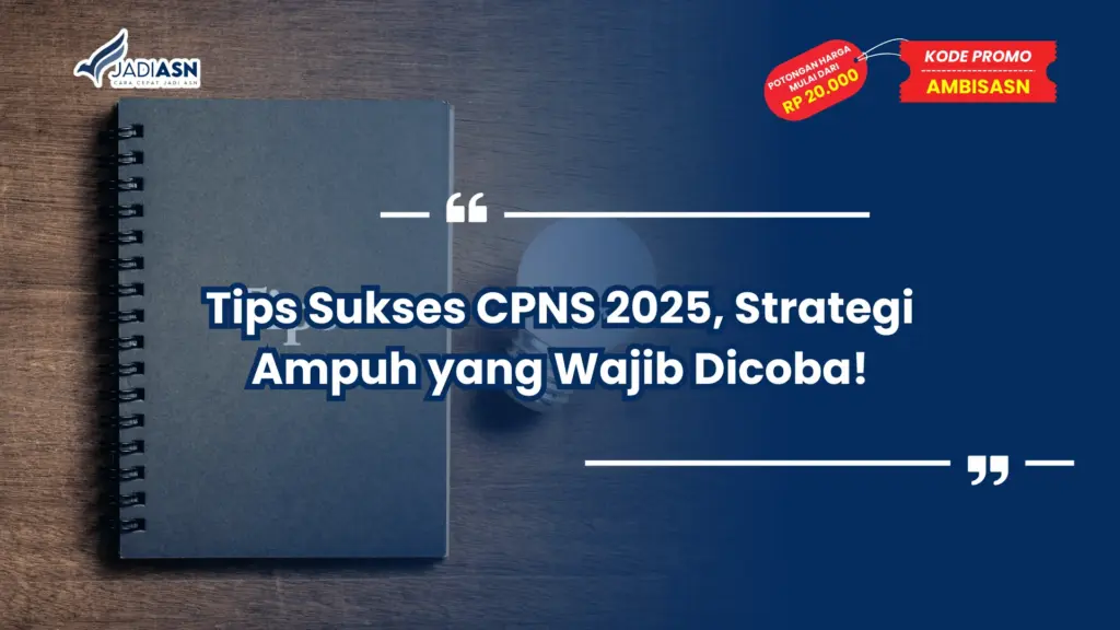 Tips Sukses CPNS 2025