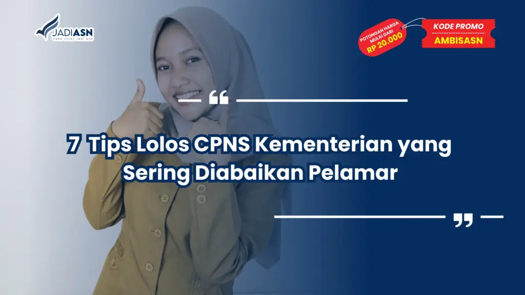 Tips Lolos CPNS Kementerian