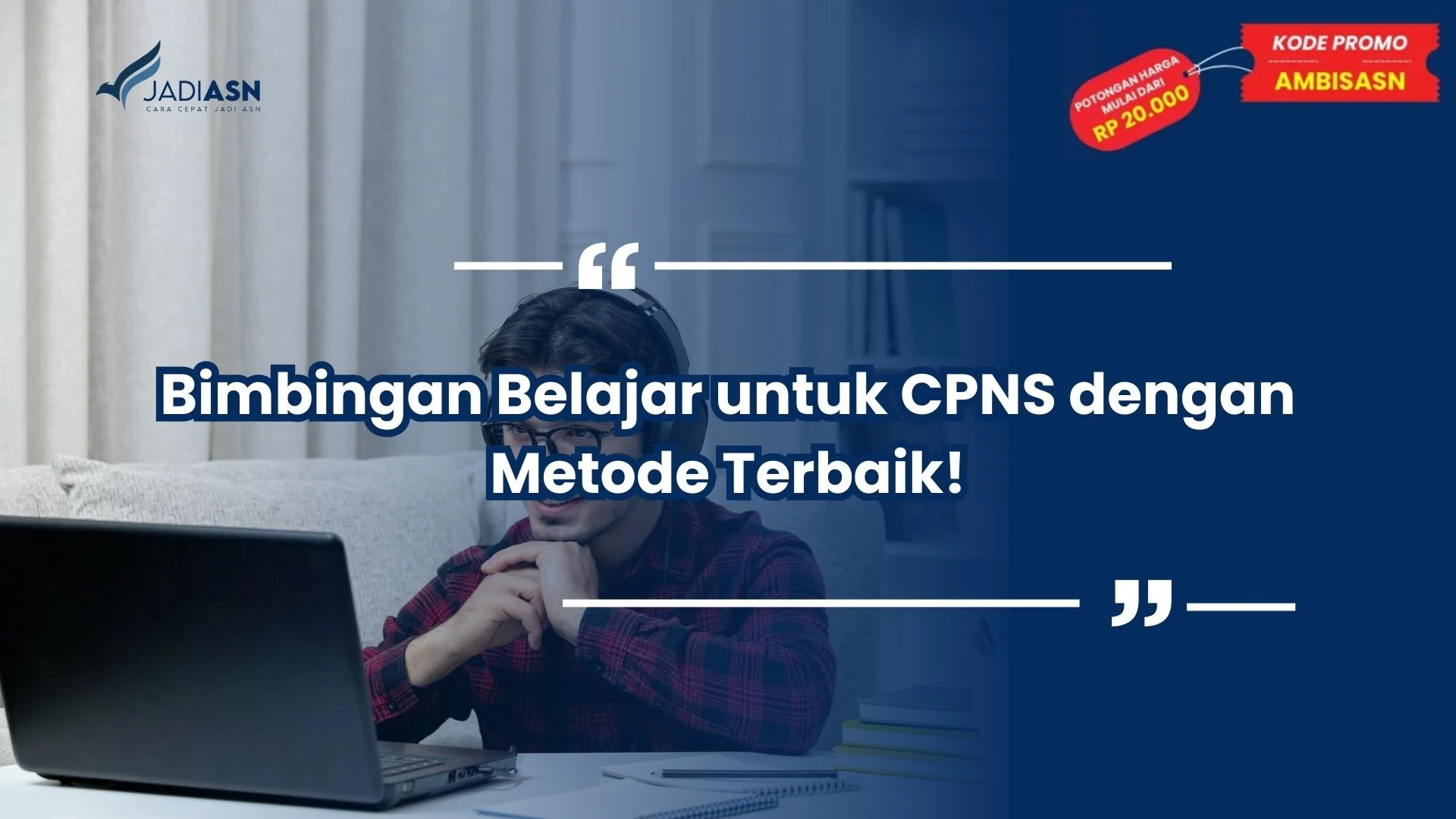 Bimbingan Belajar untuk CPNS dengan Metode Terbaik!