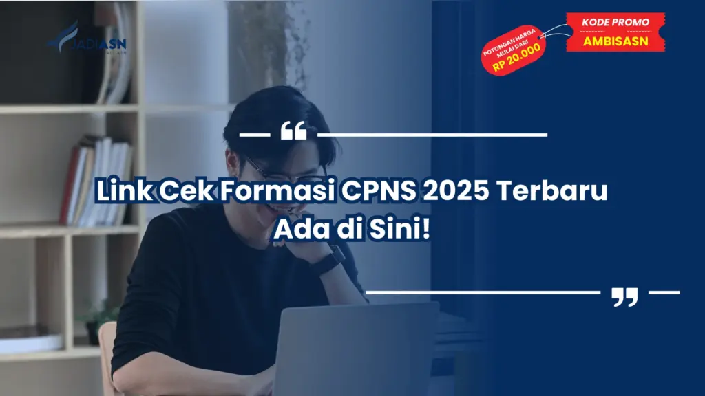 Link Cek Formasi CPNS 2025 Terbaru Ada di Sini!