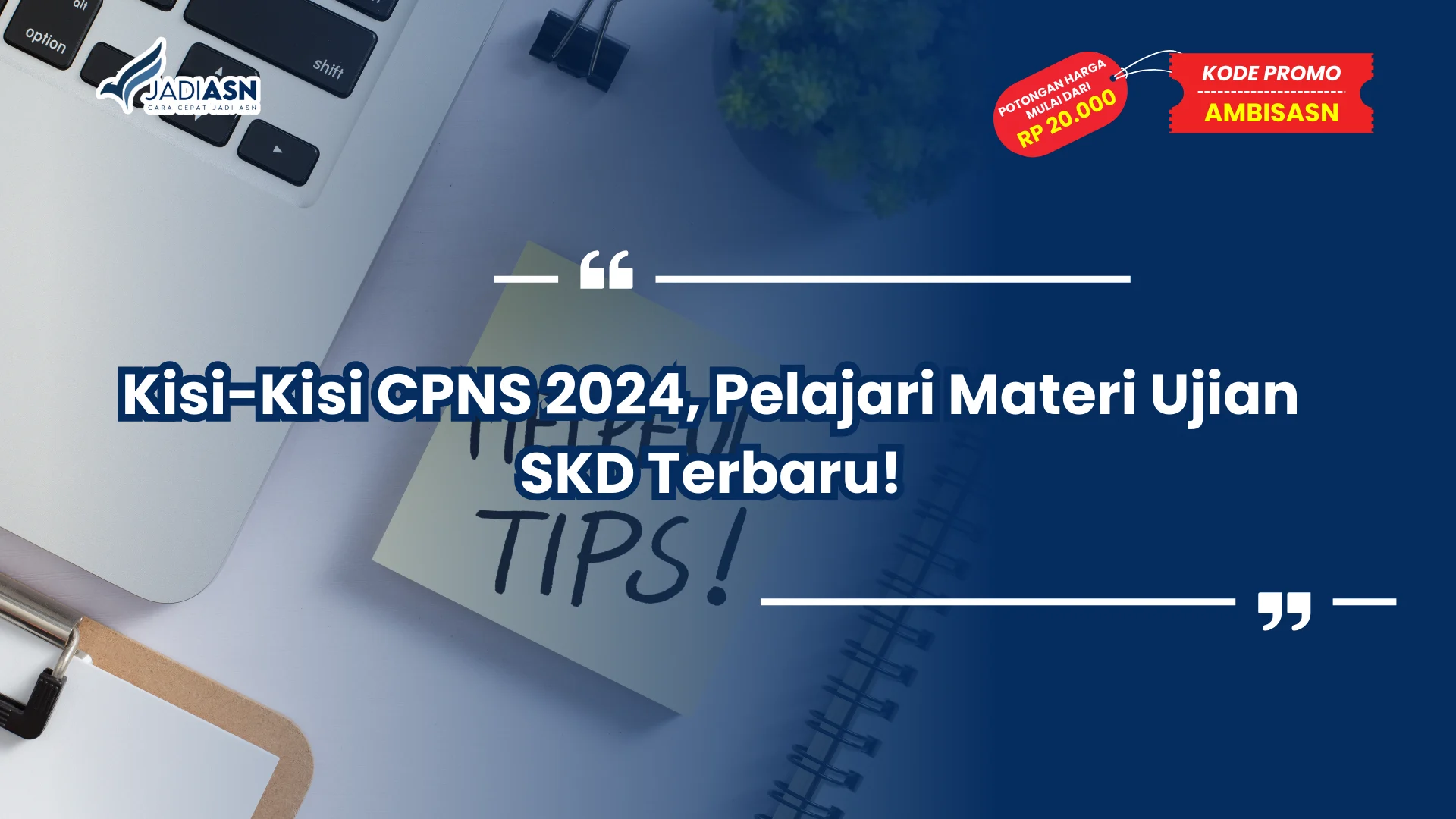 Kisi-Kisi CPNS 2024,