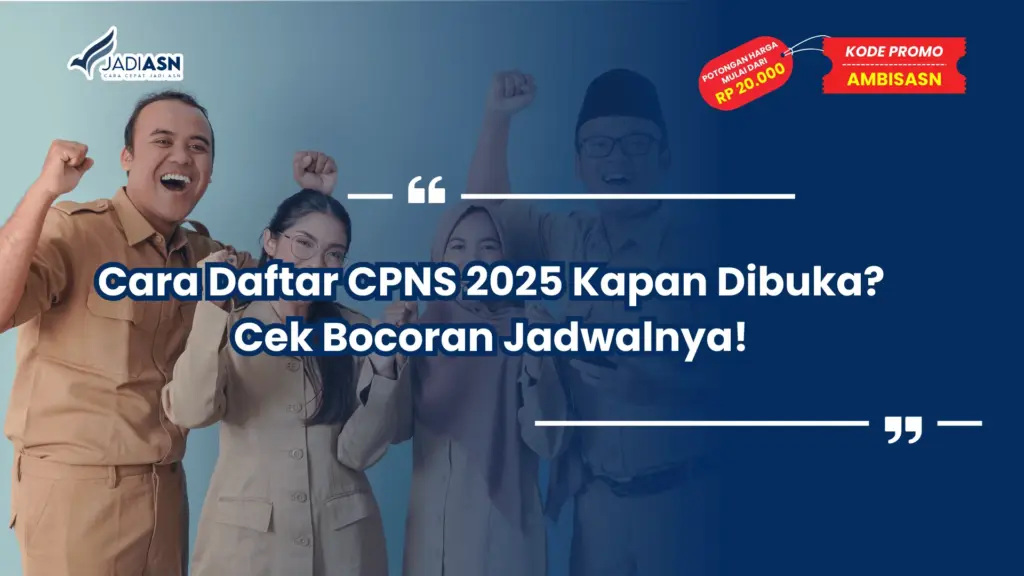 Cara Daftar CPNS 2025 Kapan Dibuka