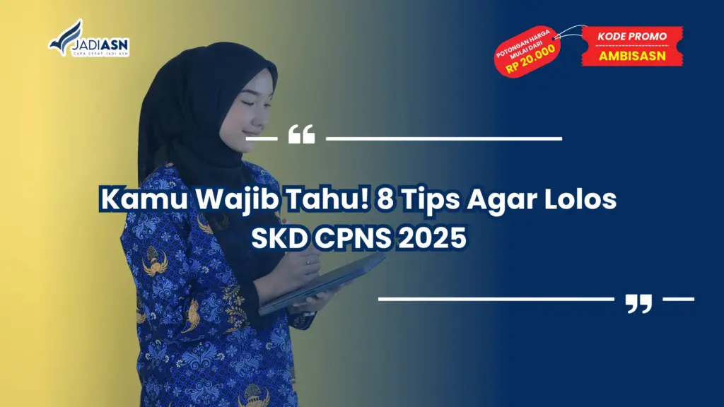 Tips Agar Lolos SKD CPNS