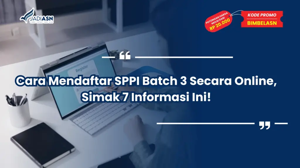 Cara Mendaftar SPPI Batch 3 Secara Online