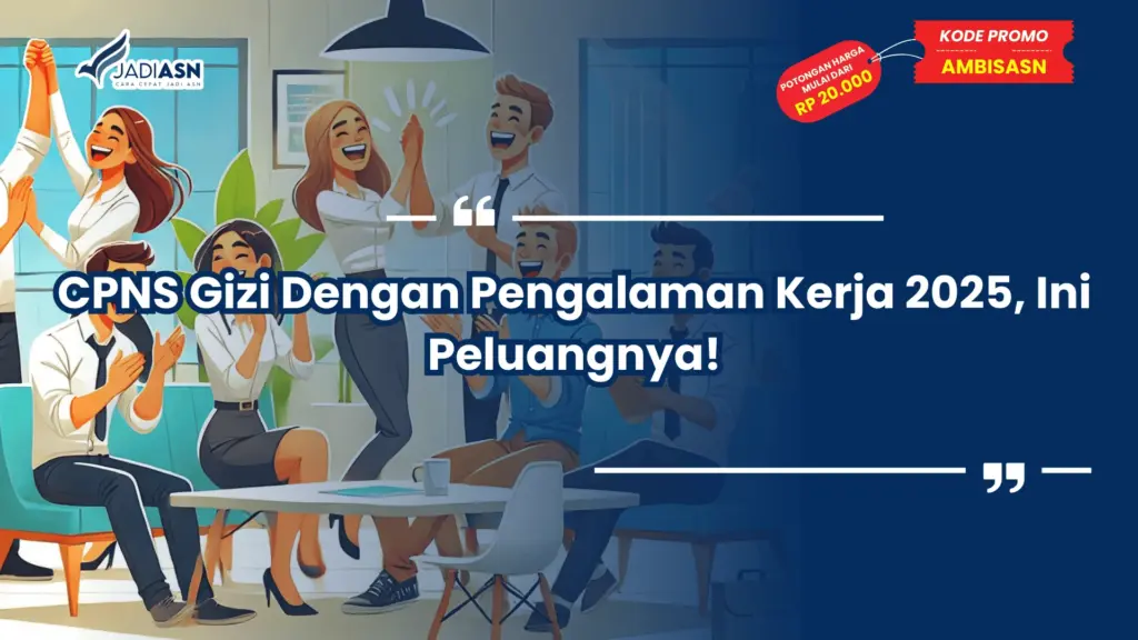 CPNS Gizi Dengan Pengalaman Kerja 2025