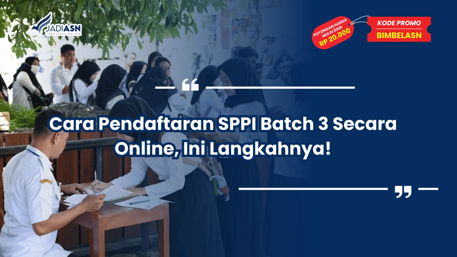 Cara Pendaftaran SPPI Batch 3 Secara Online