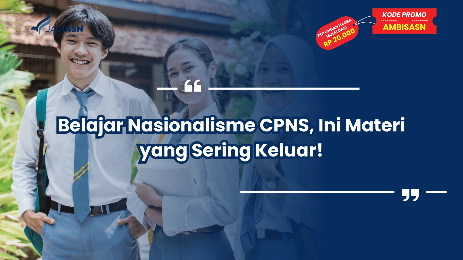 Belajar Nasionalisme CPNS, Ini Materi yang Sering Keluar!