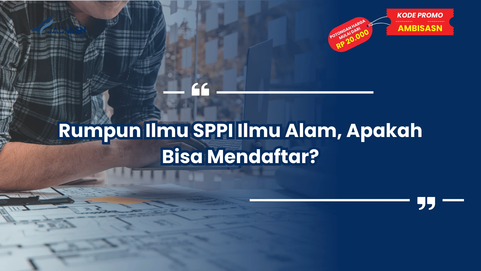Rumpun Ilmu SPPI Ilmu Alam, Apakah Bisa Mendaftar?