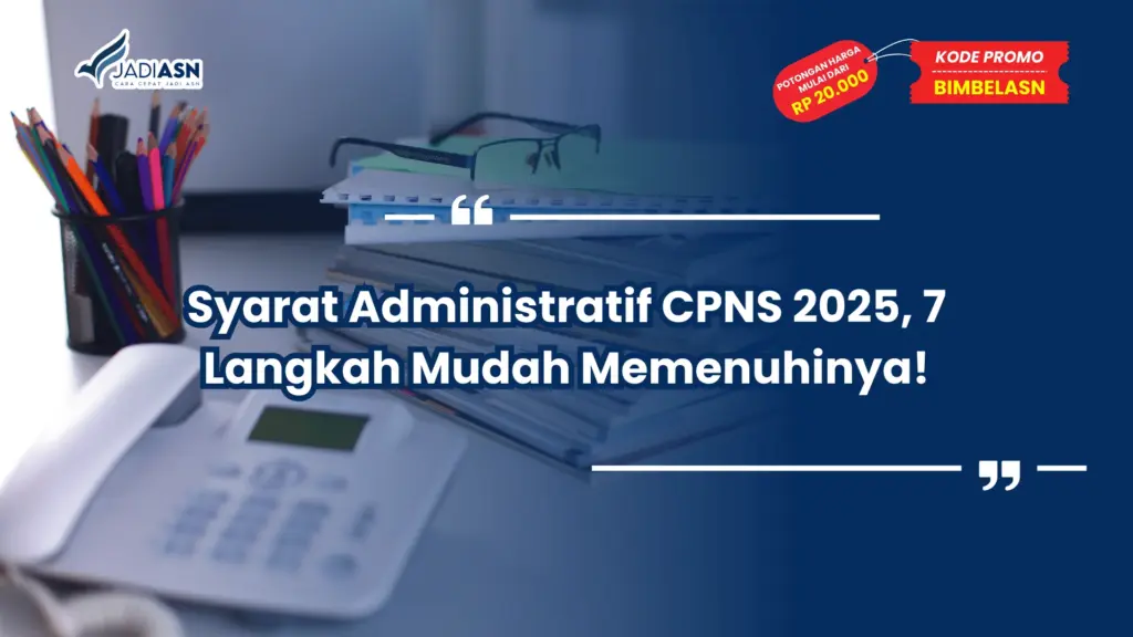 Syarat Administratif CPNS 2025