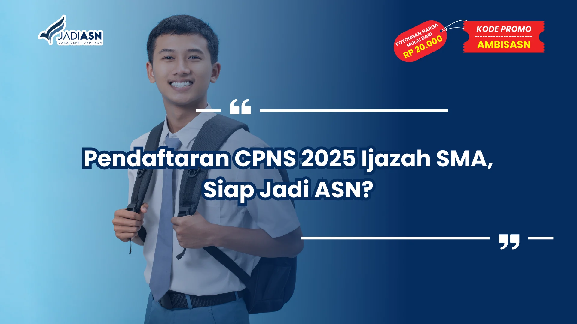 Pendaftaran CPNS 2025 Ijazah SMA