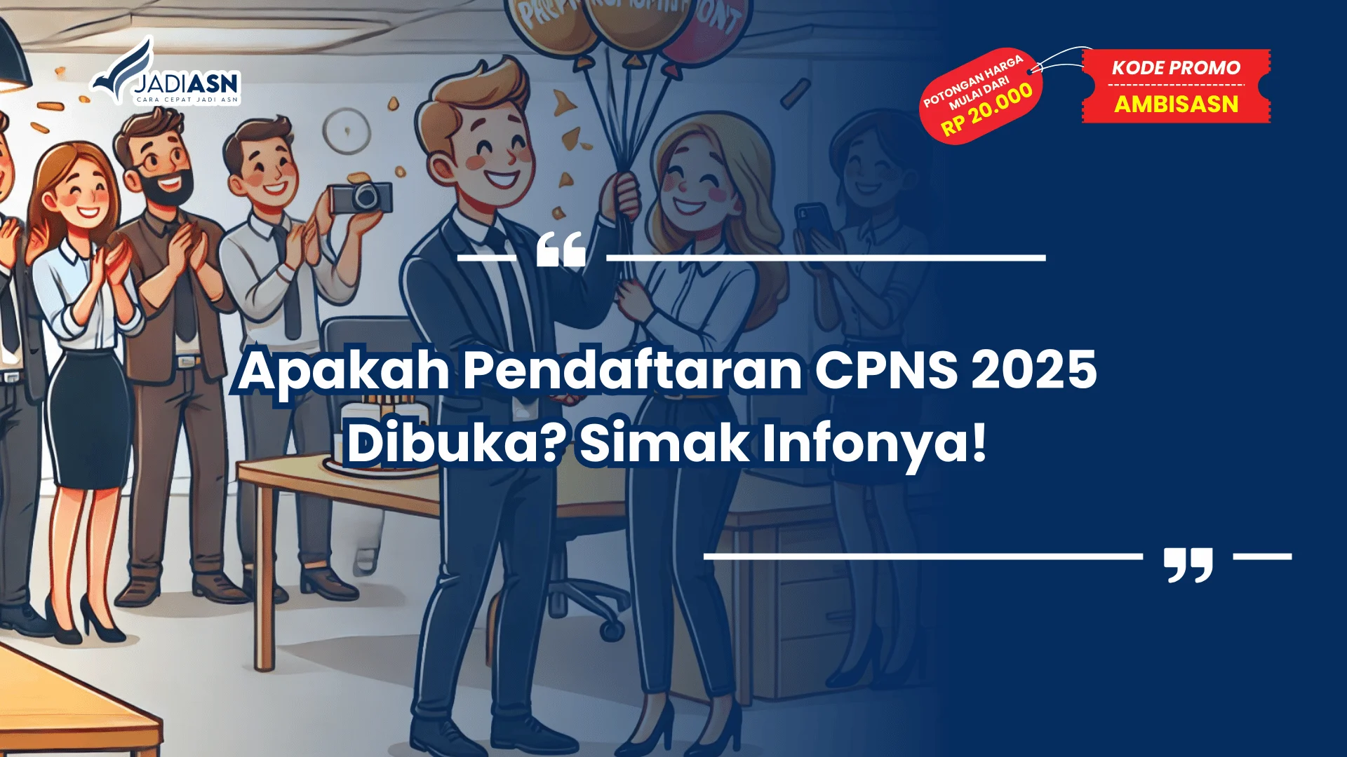 Apakah Pendaftaran CPNS 2025 Dibuka