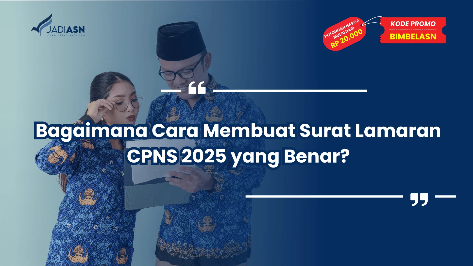 Bagaimana Cara Membuat Surat Lamaran CPNS 2025 yang Benar?