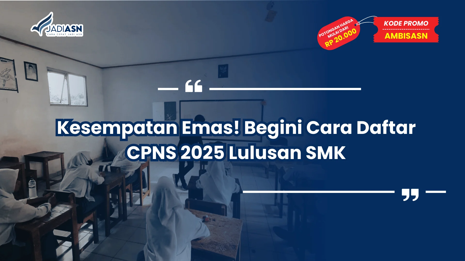 Cara Daftar CPNS 2025 Lulusan SMK