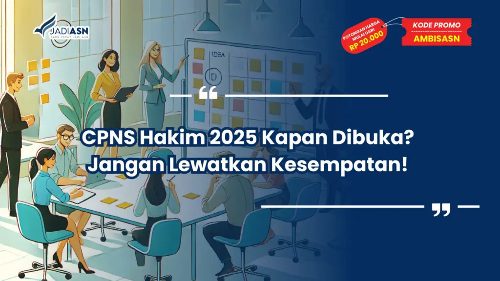 CPNS Hakim 2025 Kapan Dibuka