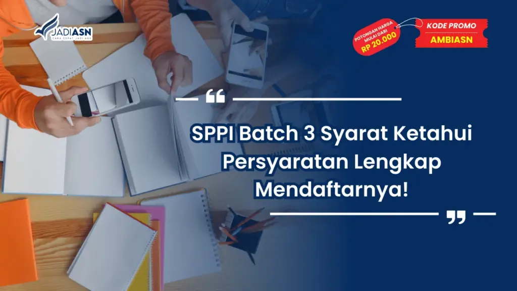 SPPI Batch 3 Syarat