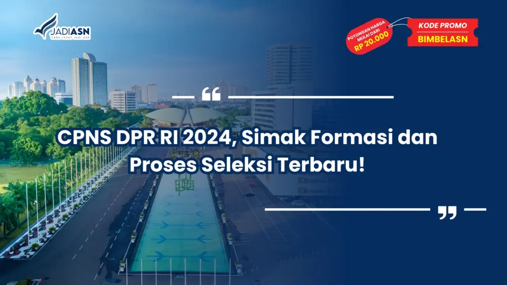 CPNS DPR RI 2024