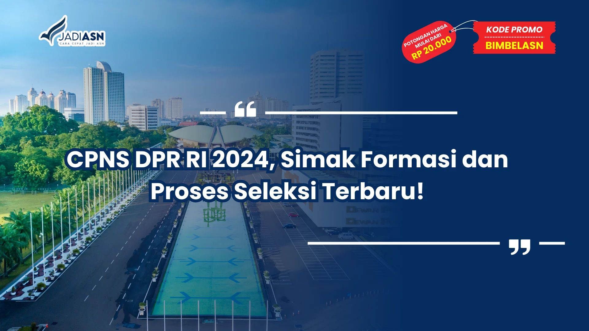 CPNS DPR RI 2024