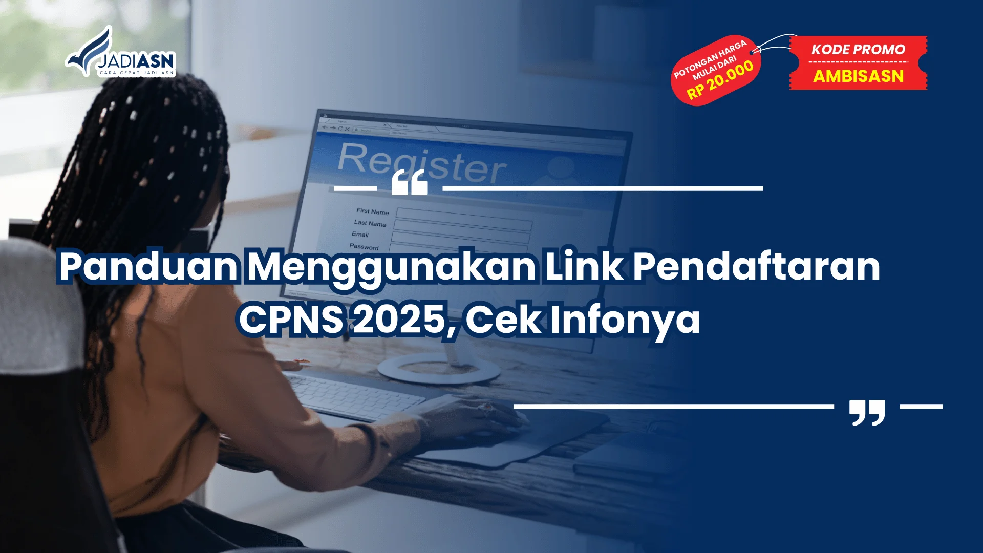 Panduan Menggunakan Link Pendaftaran CPNS 2025