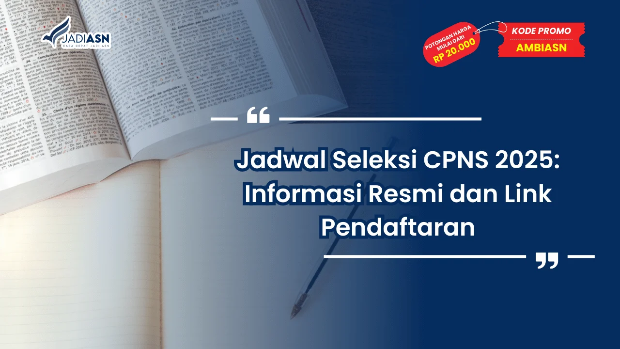 Jadwal Seleksi CPNS 2025