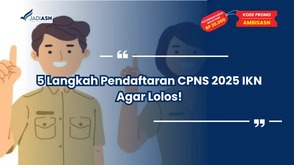 Pendaftaran CPNS 2025 IKN
