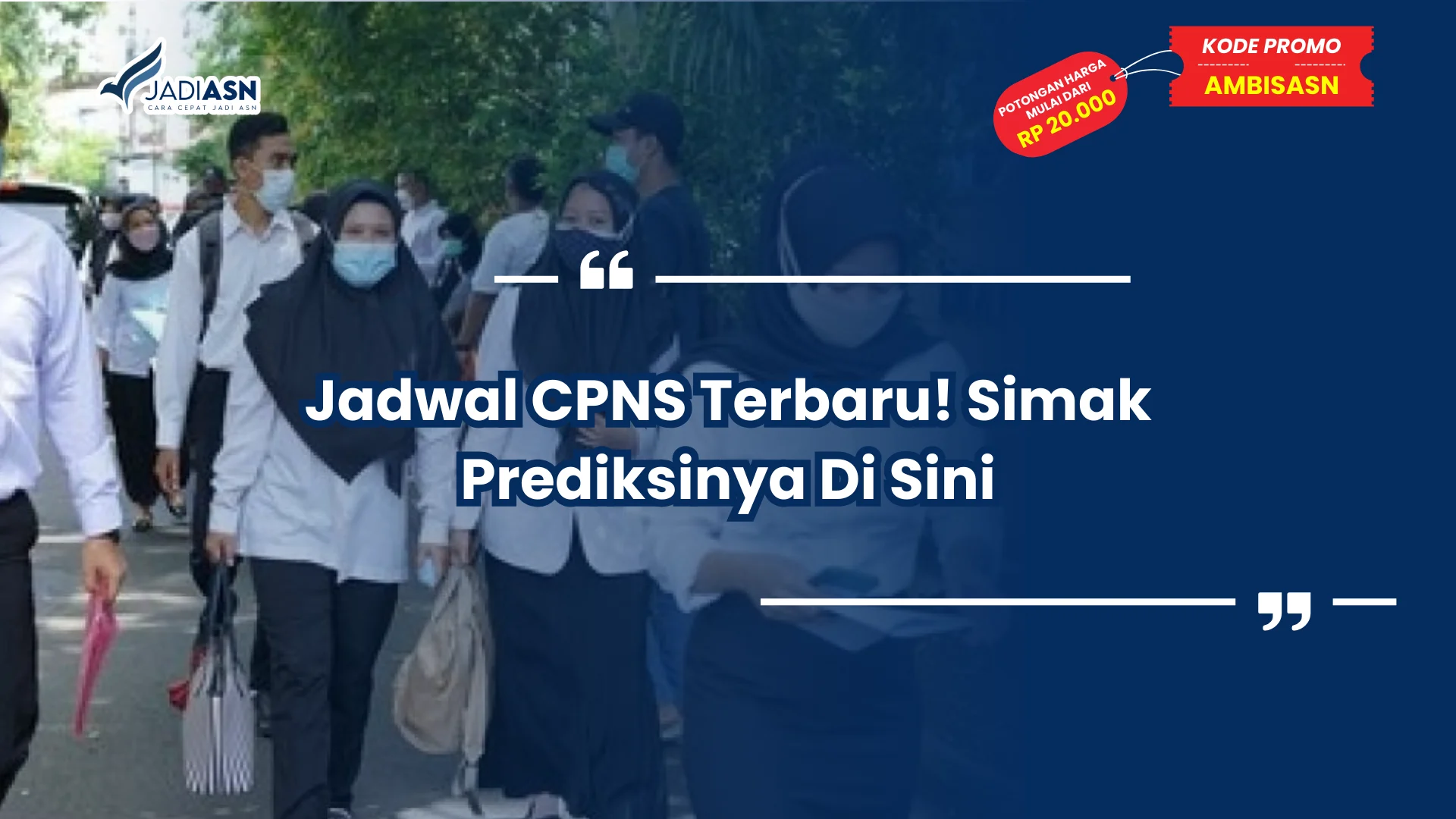 Jadwal CPNS Terbaru! Simak Prediksinya Di Sini