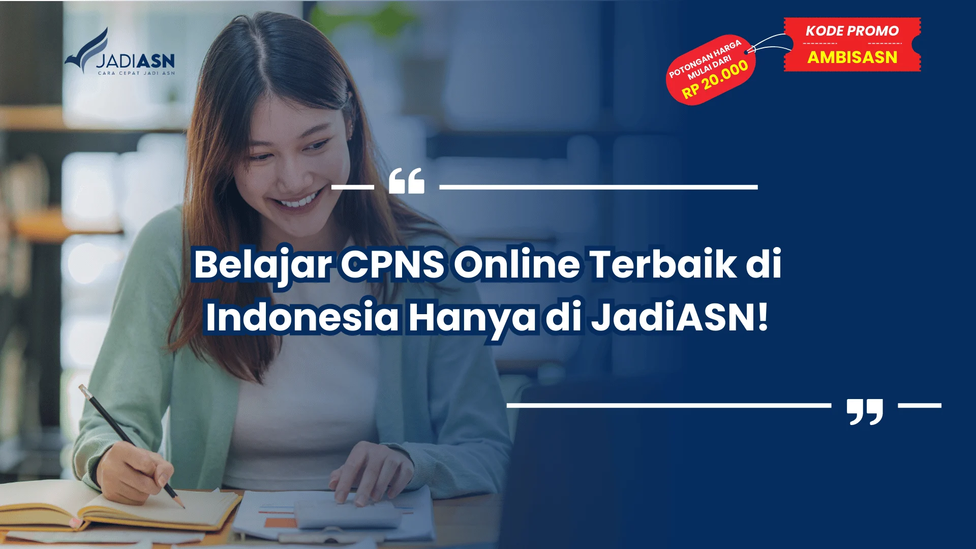Belajar CPNS Online Terbaik di Indonesia Hanya di JadiASN!