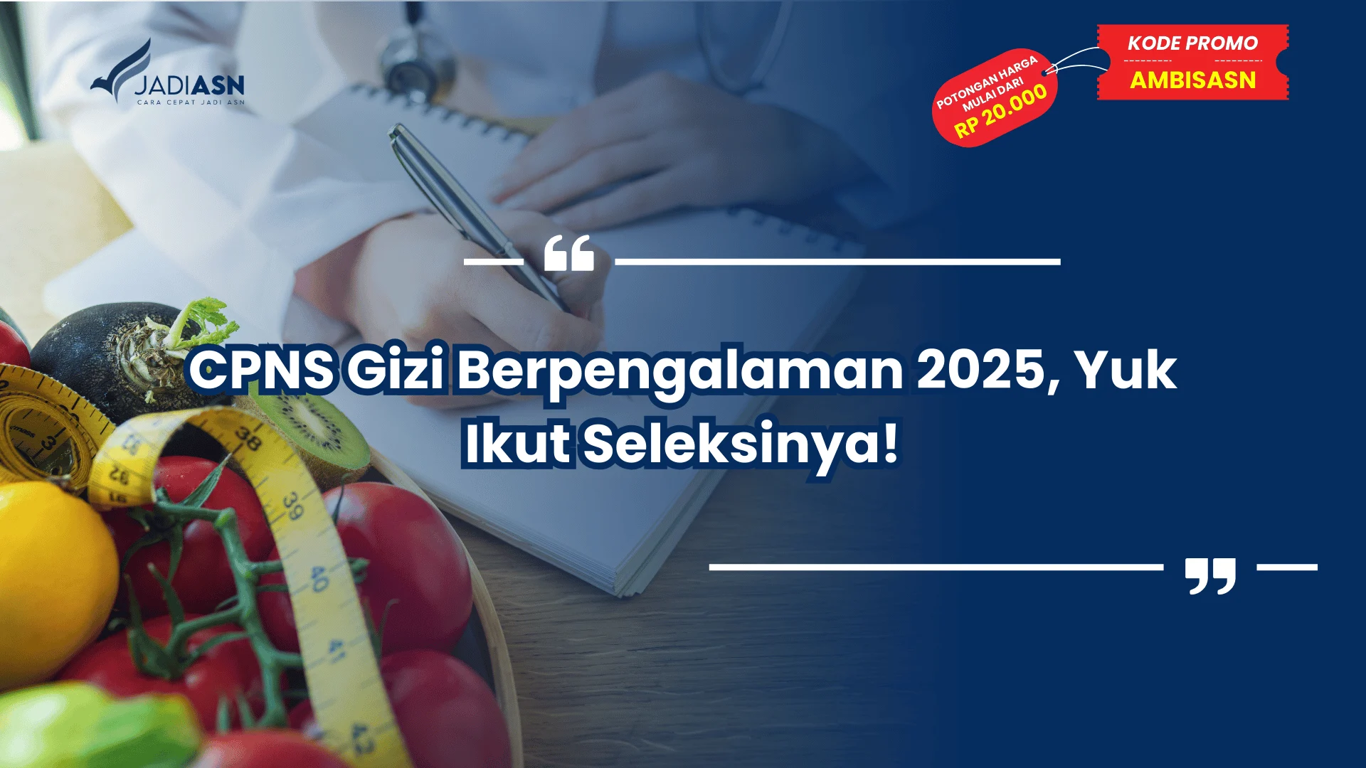 CPNS Gizi Berpengalaman 2025, Yuk Ikut Seleksinya!