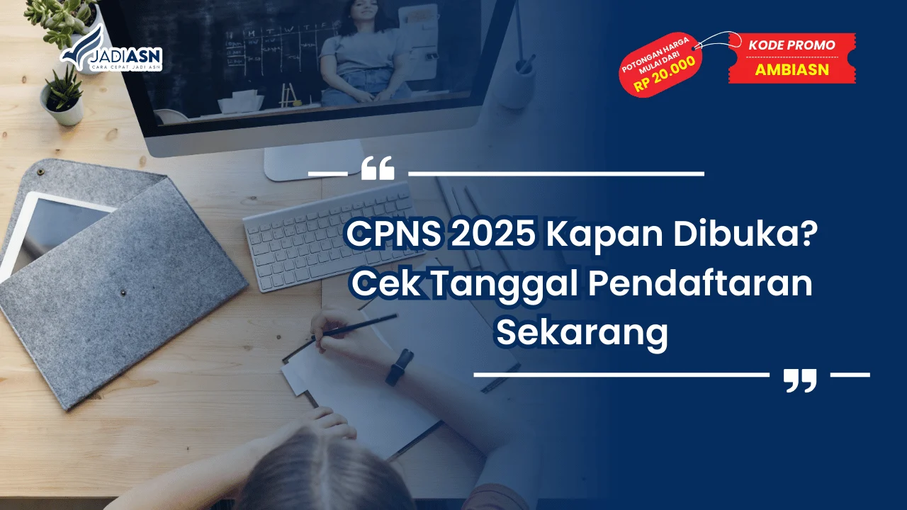 CPNS 2025 Kapan Dibuka