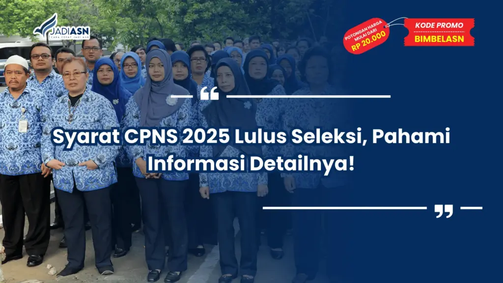 Syarat CPNS 2025 Lulus Seleksi