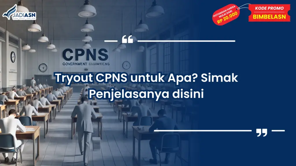 Tryout CPNS untuk Apa