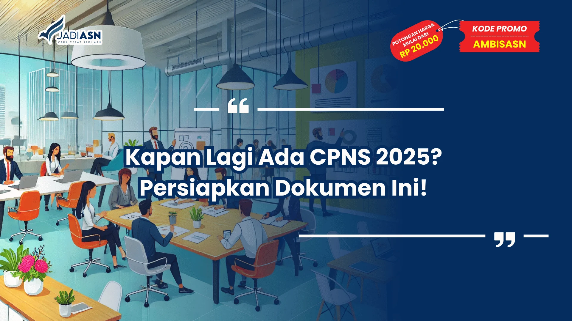 Kapan Lagi Ada CPNS 2025