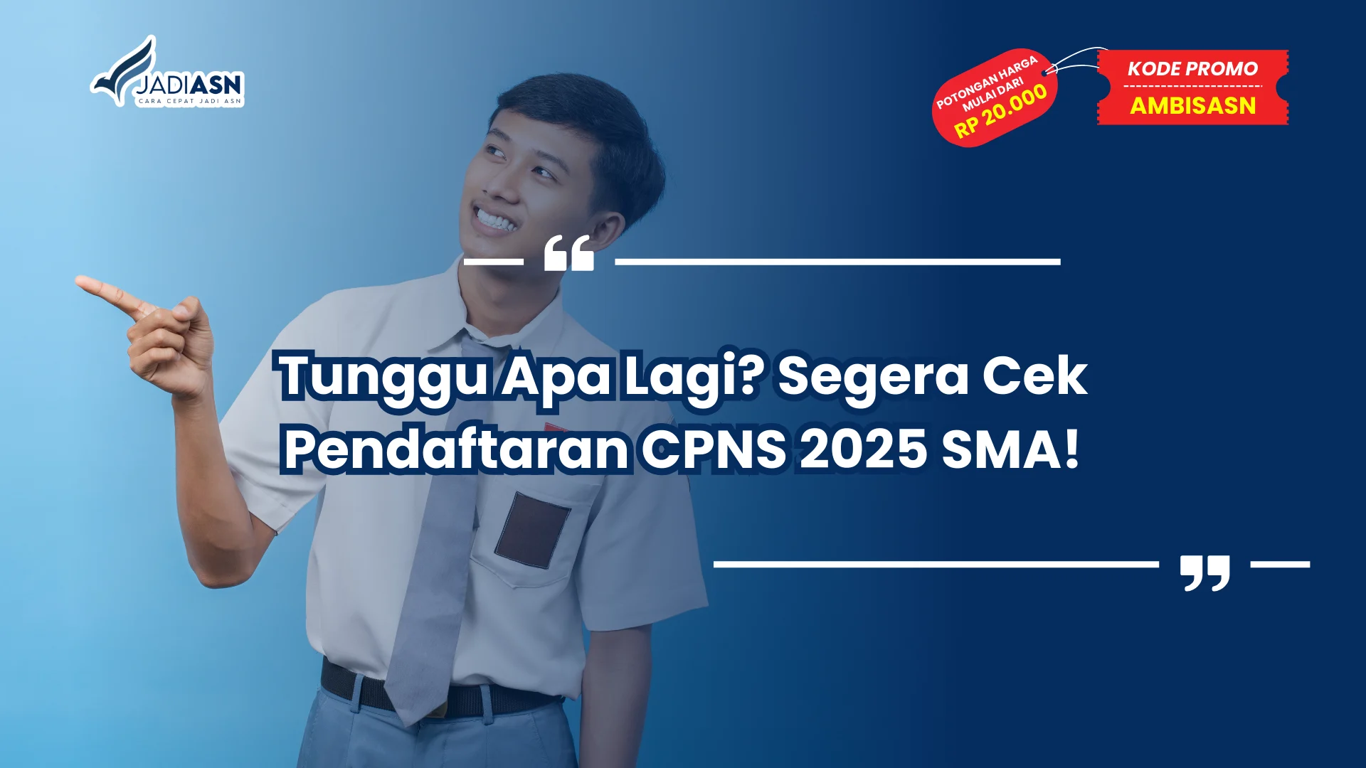 Pendaftaran CPNS 2025 SMA