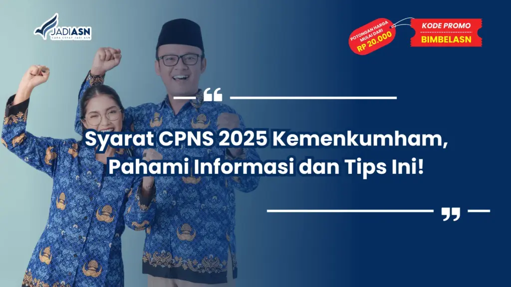 Syarat CPNS 2025 Kemenkumham