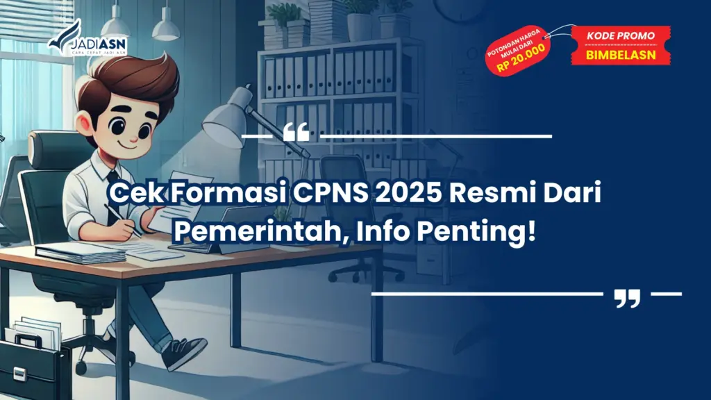 Cek Formasi CPNS 2025 Resmi Dari Pemerintah