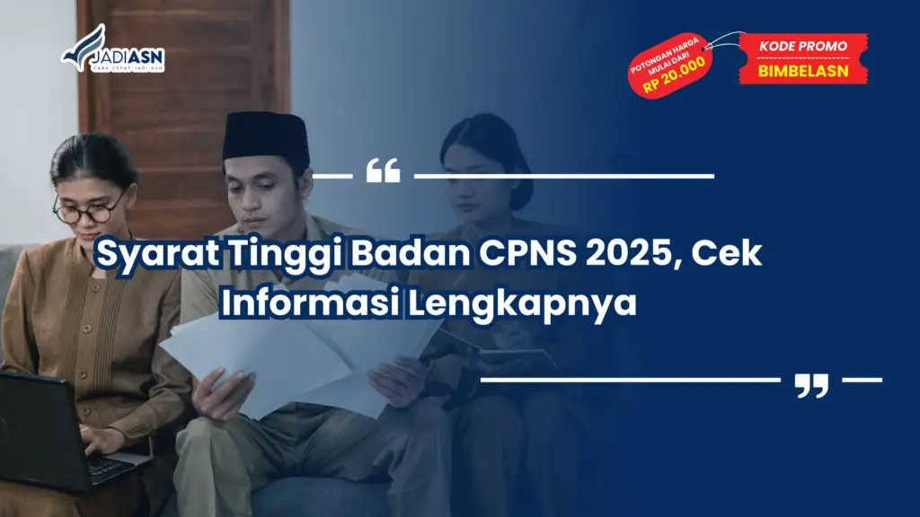 Syarat Tinggi Badan CPNS 2025
