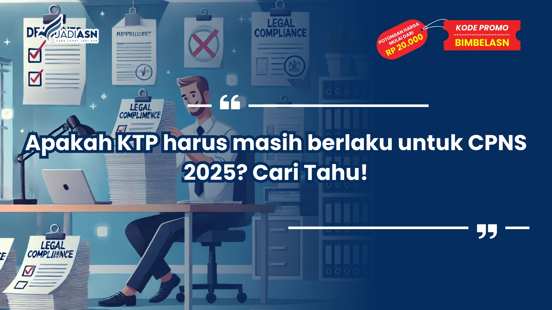 Apakah KTP harus masih berlaku untuk CPNS 2025