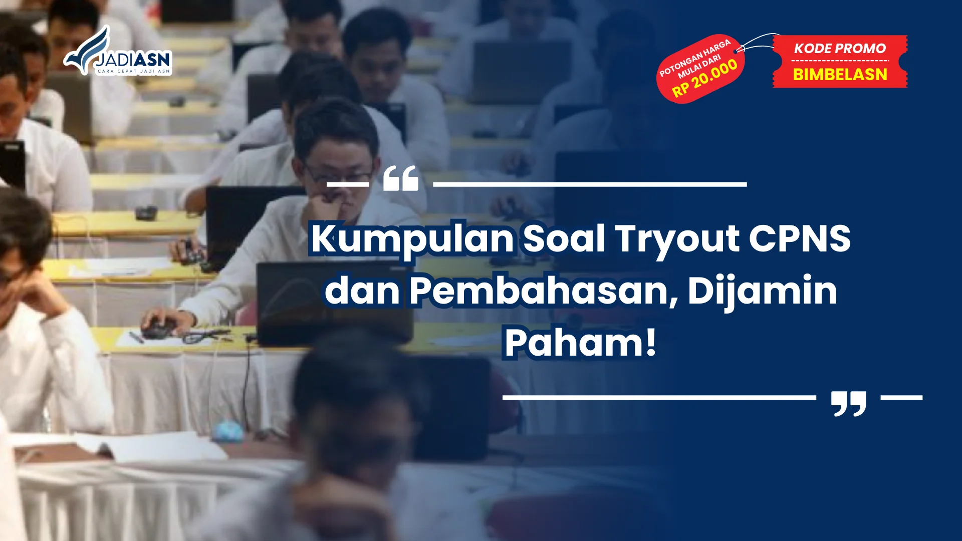 Soal Tryout CPNS dan Pembahasan