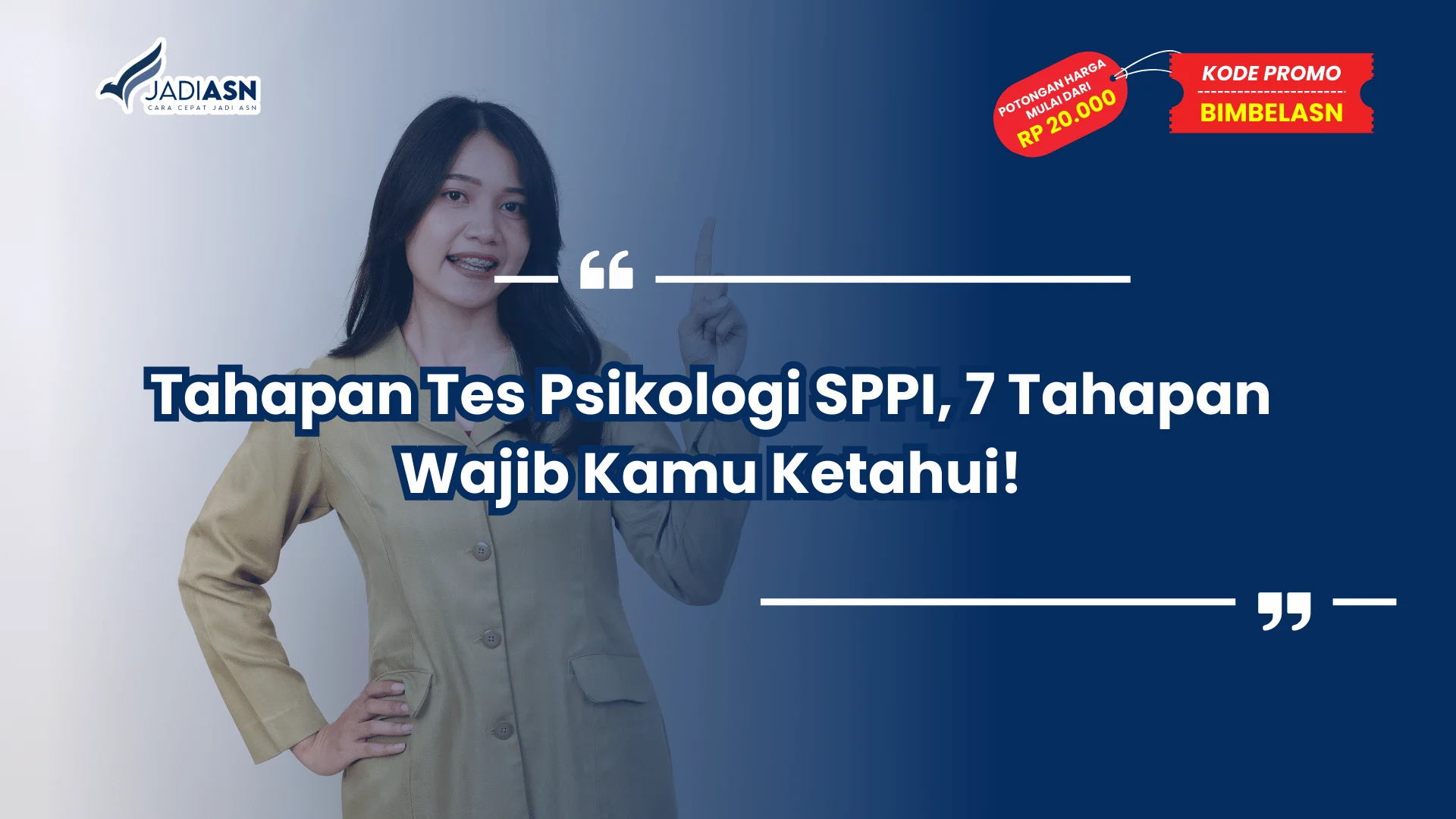 Tahapan Tes Psikologi SPPI