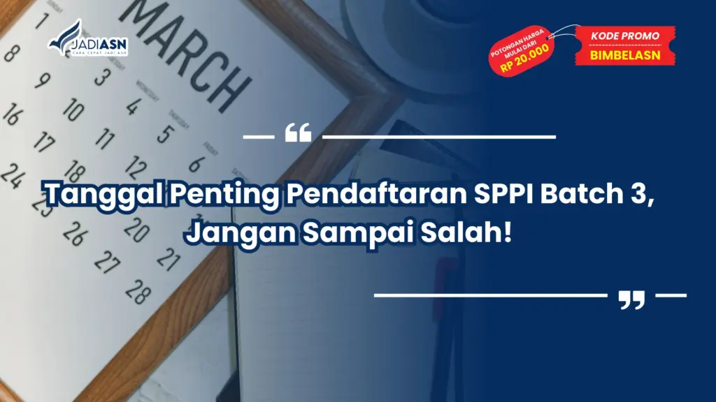 Tanggal Penting Pendaftaran SPPI Batch 3