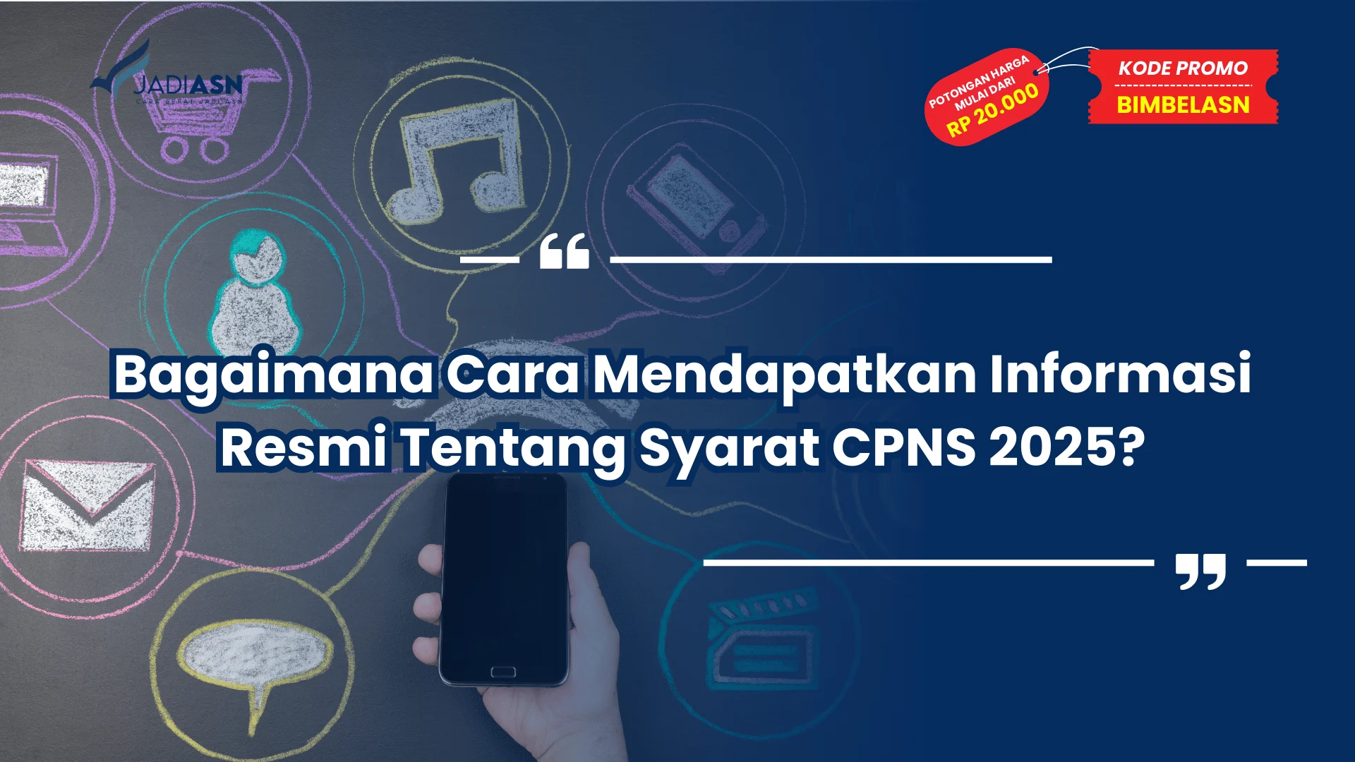 Bagaimana Cara Mendapatkan Informasi Resmi Tentang Syarat CPNS 2025?