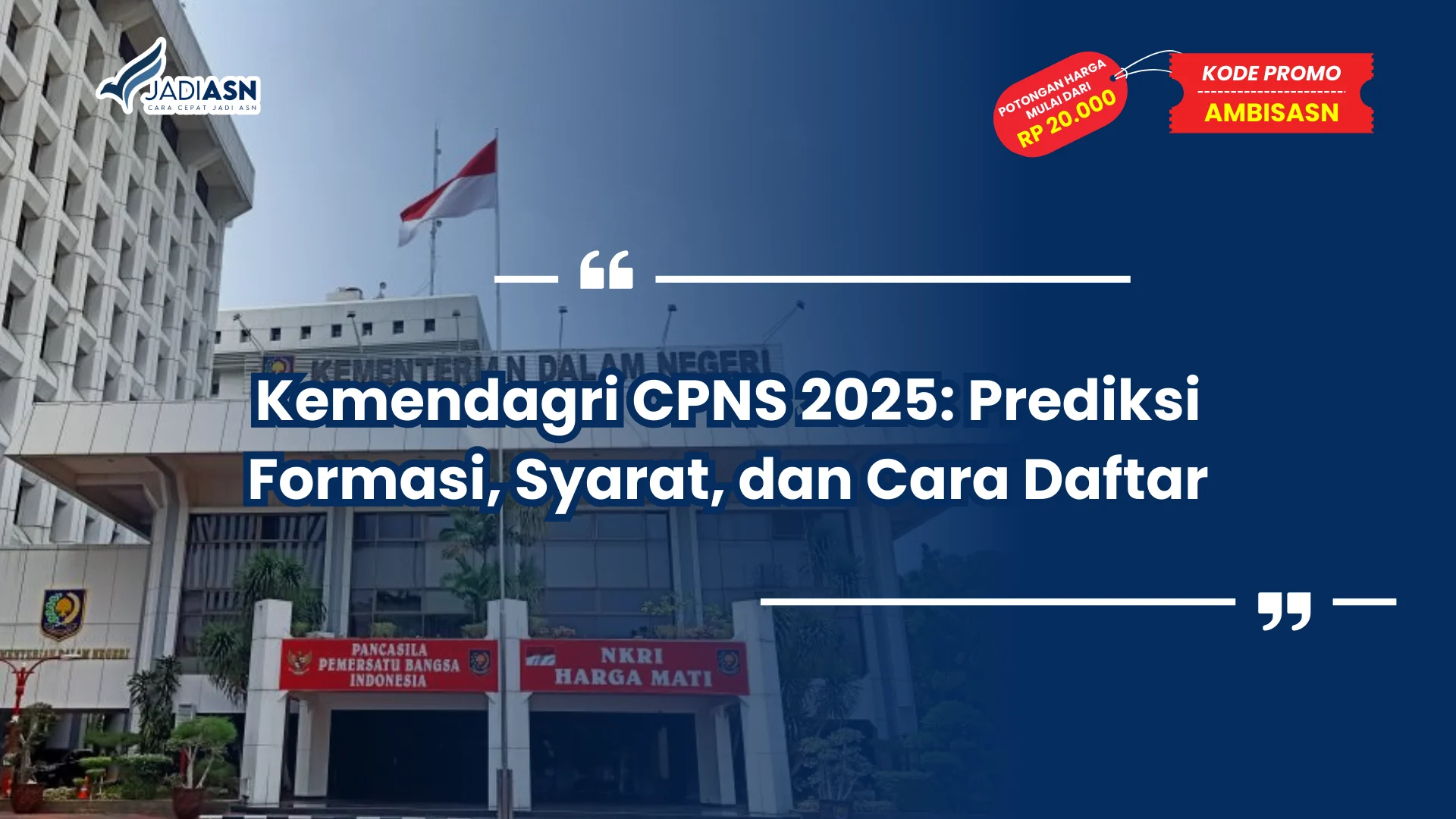 Kemendagri CPNS 2025: Prediksi Formasi, Syarat, dan Cara Daftar