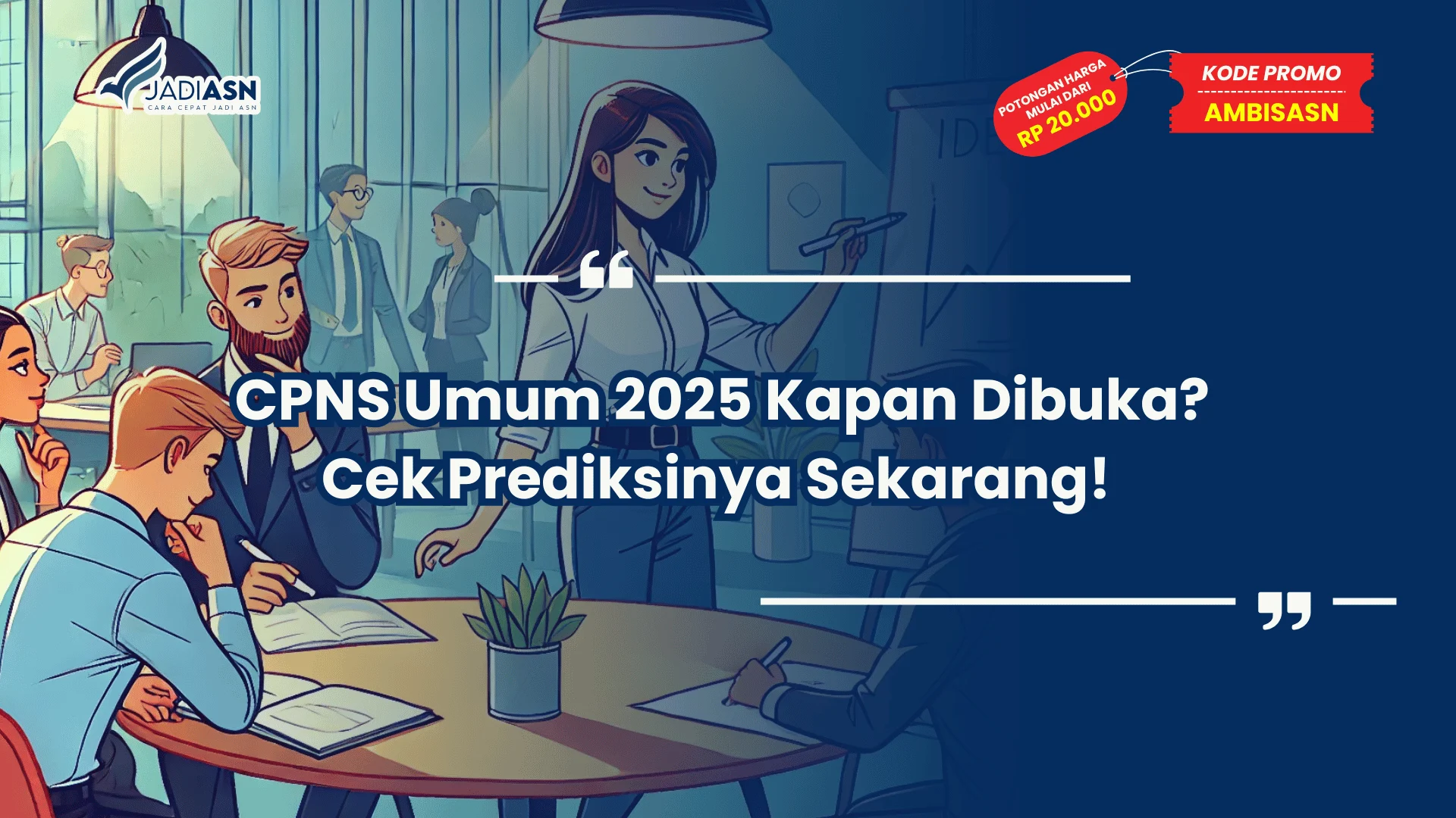 CPNS Umum 2025 Kapan Dibuka