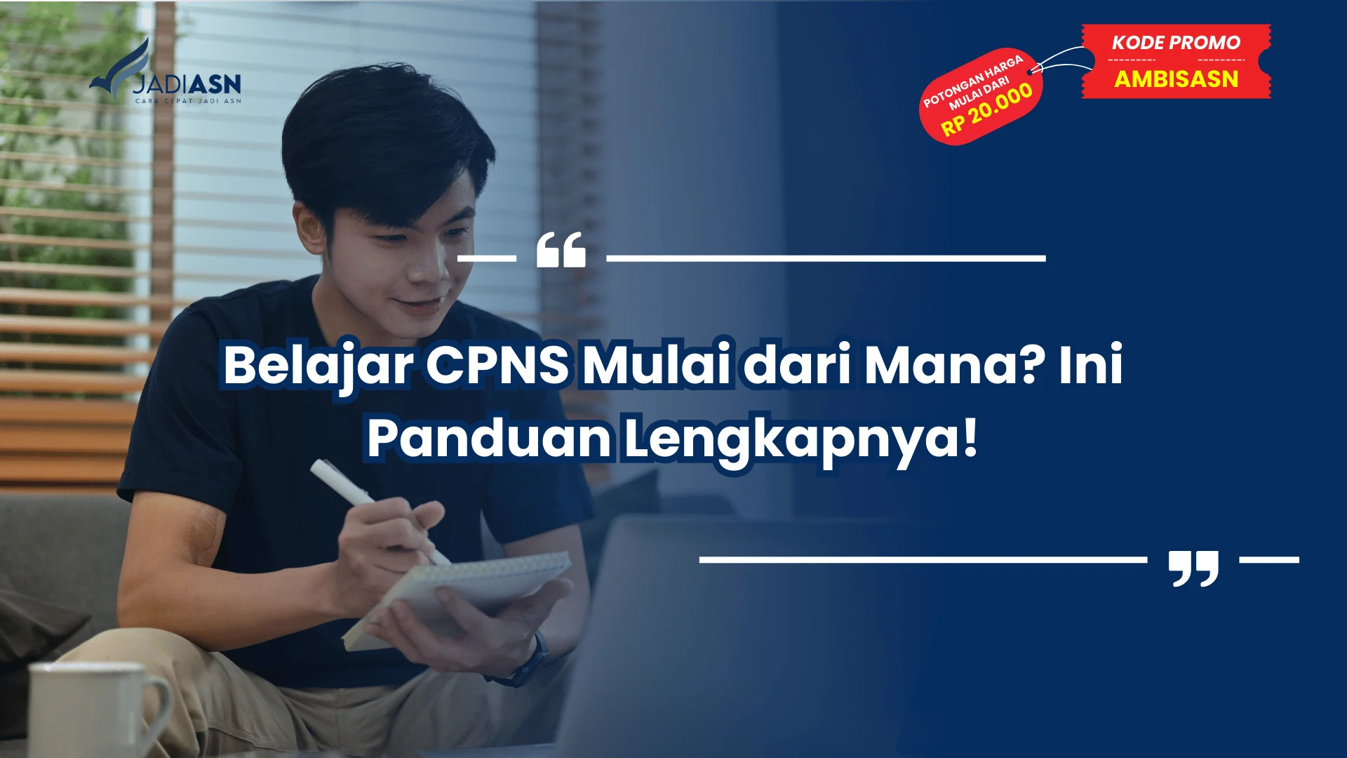 Belajar CPNS Mulai dari Mana? Ini Panduan Lengkapnya!