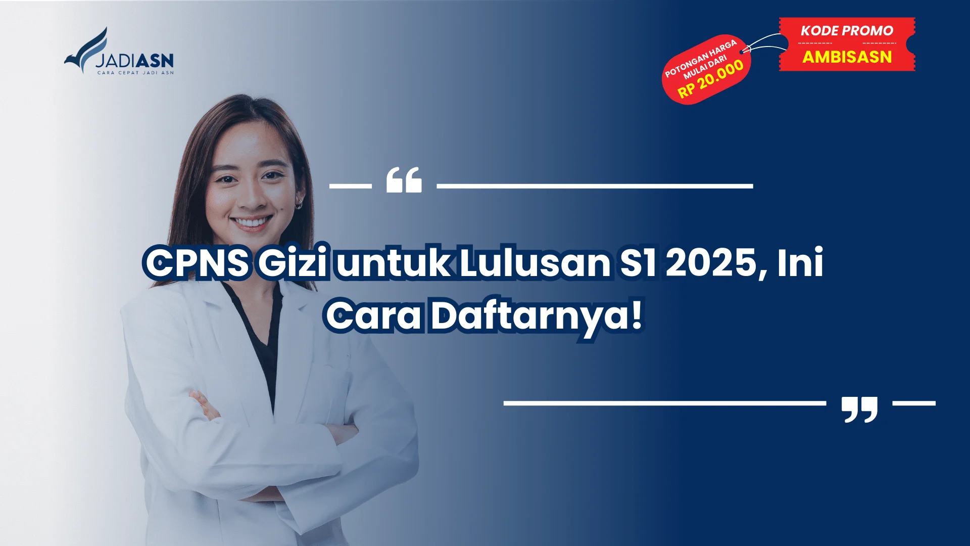 CPNS Gizi untuk Lulusan S1 2025, Ini Cara Daftarnya!