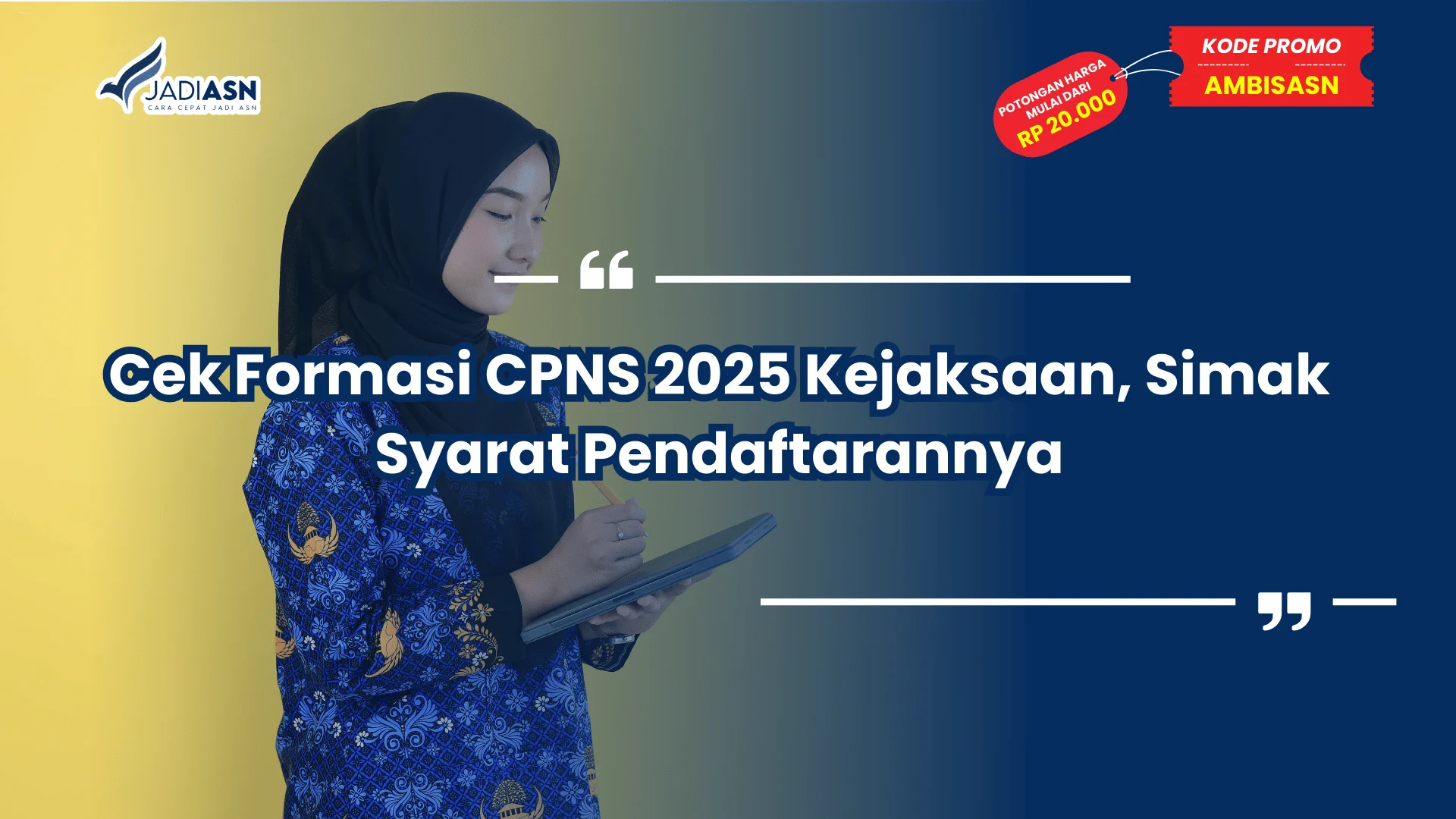 Cek Formasi CPNS 2025 Kejaksaan