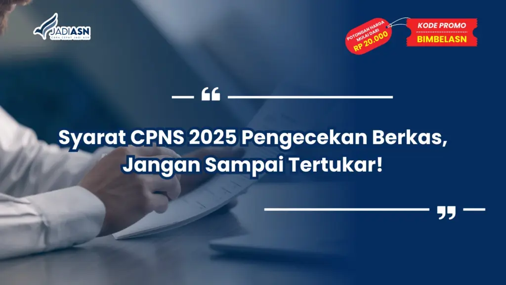 Syarat CPNS 2025 Pengecekan Berkas