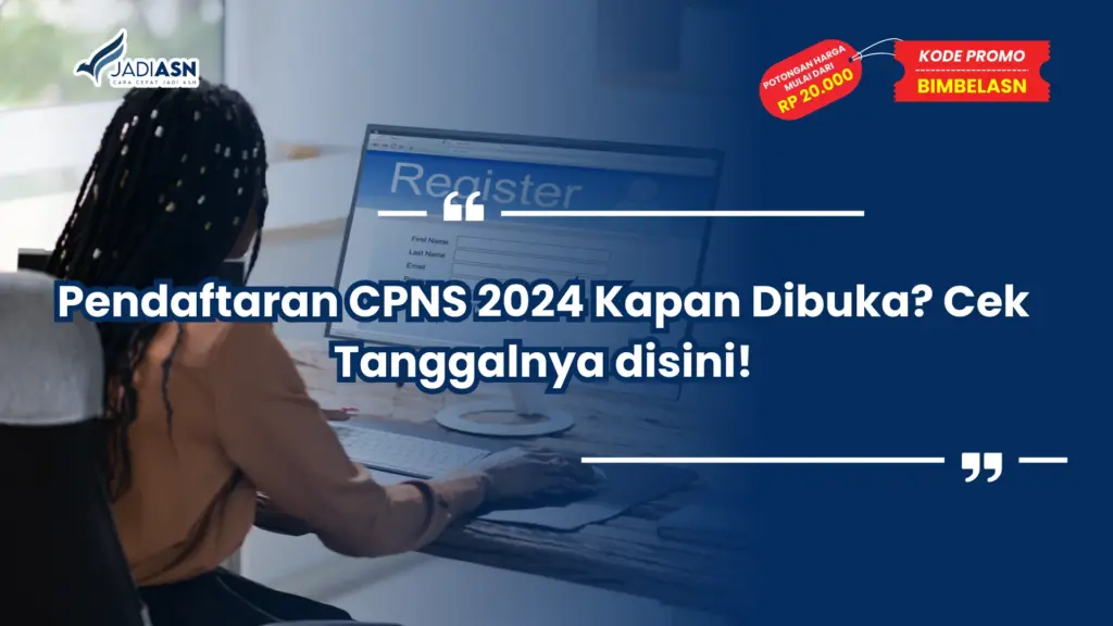 Pendaftaran CPNS 2024 Kapan