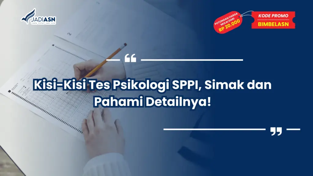 Kisi-Kisi Tes Psikologi SPPI