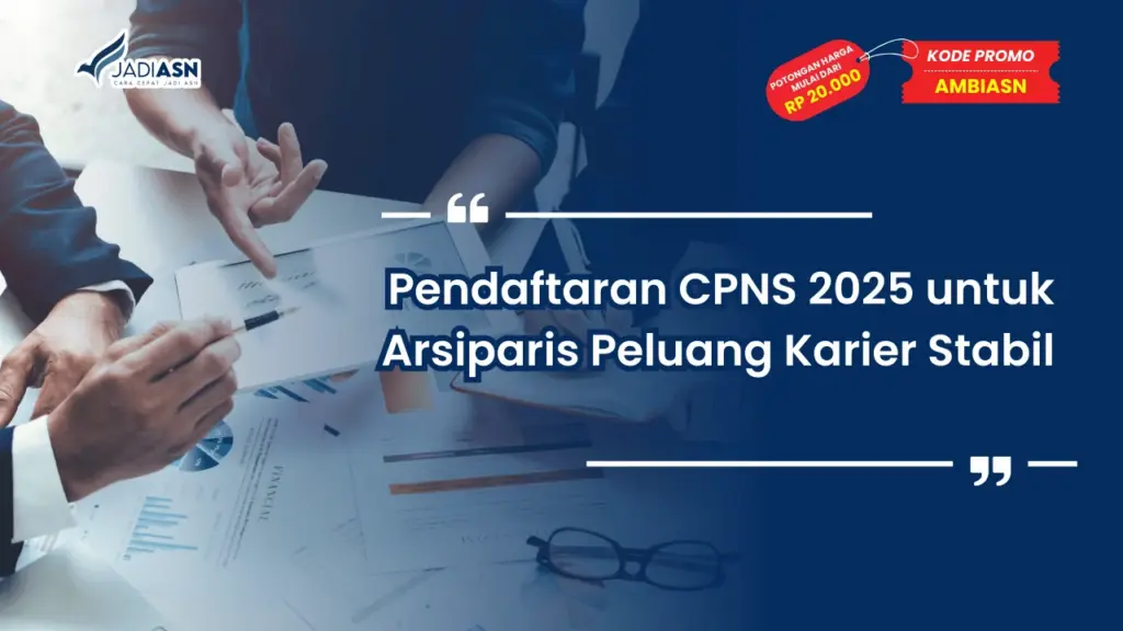 Pendaftaran CPNS 2025 untuk Arsiparis