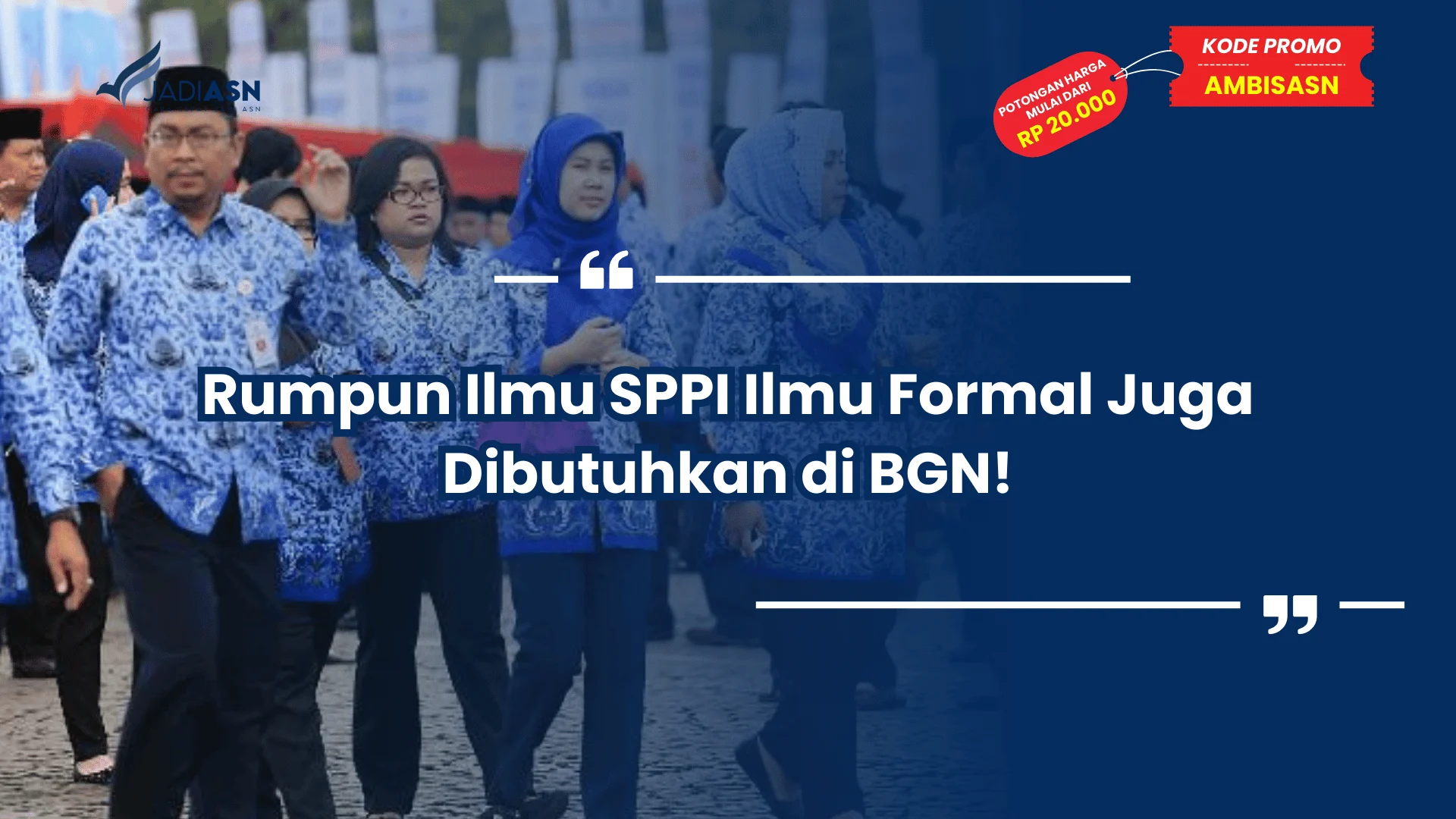 Rumpun Ilmu SPPI Ilmu Formal Juga Dibutuhkan di BGN!